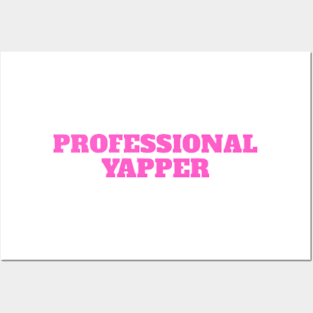 Professional Yapper Posters and Art